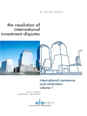 cover image of The Resolution of International Investment Disputes